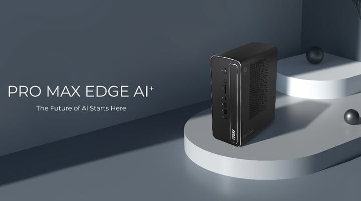 PRO MAX EDGE AI Plus desktop