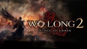 Wo Long 2: Wings of Ember