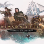 Crimson Desert Charting The Unknown
